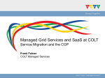 Managed Grid Services and SaaS at COLT