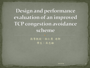 Design and performance evaluation of an improved TCP congestion