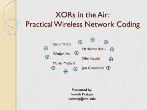 XORs in the Air: Practical Wireless Network Coding