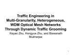 Traffic Engineering in Multi-Granularity, Heterogeneous, WDM