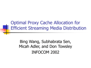 Optimal_Proxy_Cache_Allocation_for_Efficient_Streaming_Media
