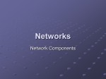 Network Components Presentation