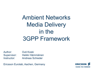 Ambient Networks Media Delivery in the 3GPP Framework
