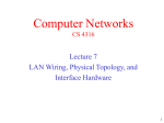CS 4316 Computer Networks Lecture 7