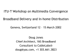 ITU-T Workshop on Multimedia Convergence Geneva, Switzerland 12