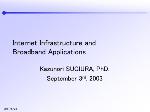 Internet Infrastructure and Broadband