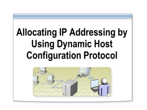 Module 1: Allocating IP Addressing by using Dynamic Host