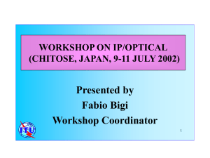 WORKSHOP ON IP/OPTICAL (CHITOSE, JAPAN, 9