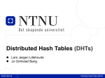 Distributed Hash Tables (DHTs)