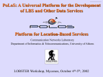 PoLoS Platform: Developing Location Based Services
