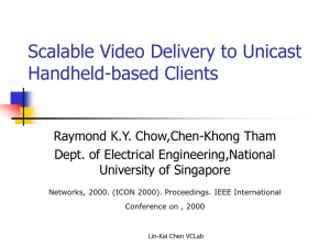 Scalable_Video_Delivery_to_Unicast_Handheld