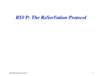 RSVP: The ReSerVation Protocol