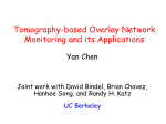 Overlay Network Monitoring and its Applications