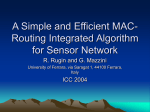 A Simple and Efficient MAC-Routing Integrated Algorithm for Sensor