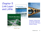 Chapter 5: Data Link Layer, MAC protocols, and Local Area Networks