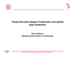 Toward the joint design of electronic and optical layer protection Eytan Modiano