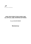 LABEL SPACE REDUCTION IN GMPLS AND ALL-OPTICAL LABEL SWAPPING NETWORKS