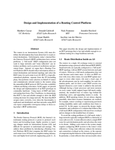 Design and Implementation of a Routing Control Platform Matthew Caesar Donald Caldwell