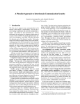 A Pluralist Approach to Interdomain Communication Security Princeton University 1