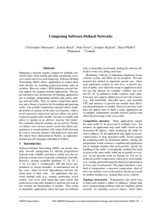Composing Software-Defined Networks Christopher Monsanto , Joshua Reich , Nate Foster