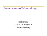 Foundations of Networking Networking CS 3470, Section 1 Sarah Diesburg