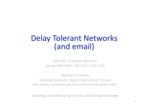 Delay Tolerant Networks  (and email) 