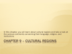 Chapter 9 * Cultural Regions