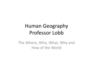 The Where, Why, How and Who of Geography