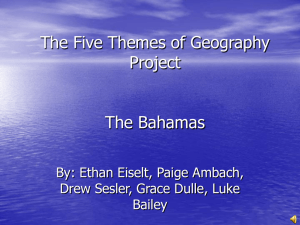 The Five Themes of Geography Project The Bahamas
