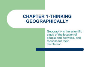 CHAPTER 1-THINKING GEOGRAPHICALLY