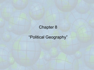 Political Geography or Geopolitics involves