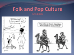 Folk and Pop Culture