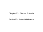 Chapter 23: Electric Potential The voltage between the cathode and