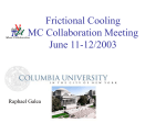 Frictional Cooling - Nevis Laboratories