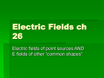 Electric Fields ch 26