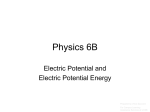 17.1 Physics 6B Electric Potential