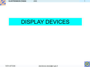 Display devices - VGTU Elektronikos fakultetas