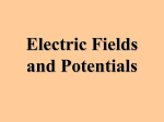 Electric Charge, Fields, Potentials, and Current