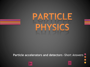 Particle accelerators and detectors