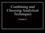 Combining and Choosing Analytical Techniques