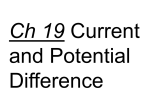 Ch 19 Current and Potential Difference