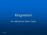 Magnetism - UCF Physics
