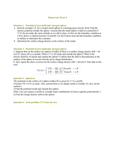 Homework Week 9 Question 1.  Potential of non-uniformly charged sphere