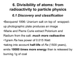 6. Divisibility of atoms: from radioactivity to particle physics