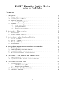 F34TPP Theoretical Particle Physics notes by Paul Saffin Contents