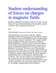 Student understanding of forces on charges in magnetic fields Gordon J. Aubrecht, II,