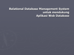Relational Database Management System untuk mendukung
