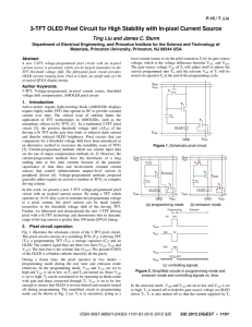 T. Liu and J.C. Sturm, "3-TFT OLED Pixel Cicruit for High Stability with In-pixel Current Source", SID Symposium Digest of Technical Papers, 43, pp.1101-1103, doi: 10.1002/j.2168-0159.2012.tb05984.x (2012).