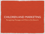 Children and Marketing (Power Point Presentation)