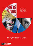 The Hydra-Headed Crisis